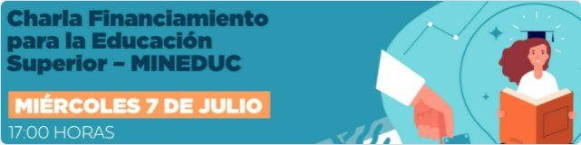 INSCRIPCIÓN CHARLA DE FINANCIAMIENTO MINEDUC